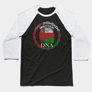 Oman Its In My DNA - Gift for Omani From Oman Baseball T-Shirt